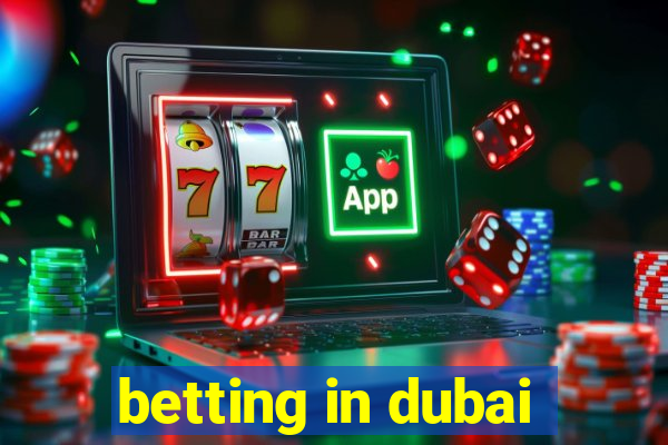 betting in dubai